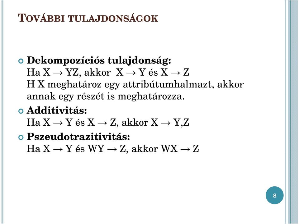 annak egy részét is meghatározza.