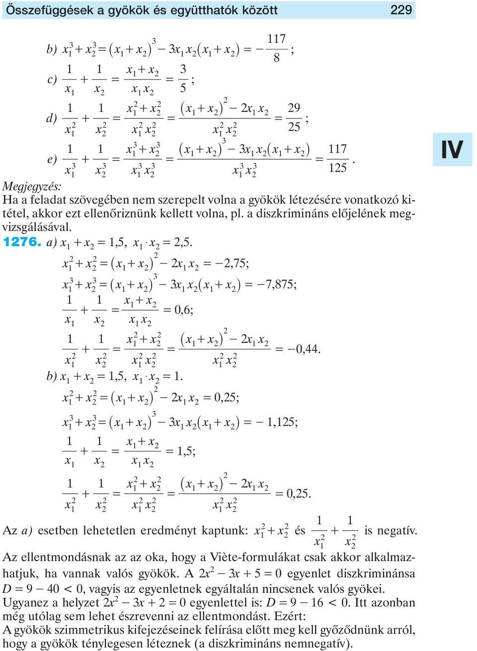 ) x + x,5, x $ x,5. x + x _ x+ xi -xx -,75; x + x _ x+ xi - xx_ x+ xi-7,875; x+ x + 0,6; x x x x x x x x x x + + _ + i - x x x x x x b) x + x,5, x $ x. x + x _ x + x i -x x 0,5; -0,44.