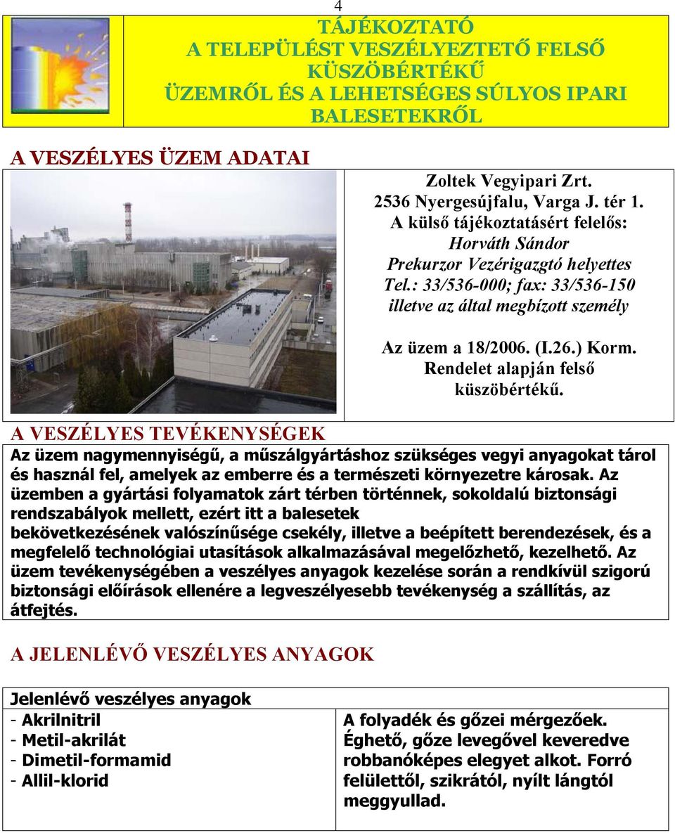 Rendelet alapján felső küszöbértékű.