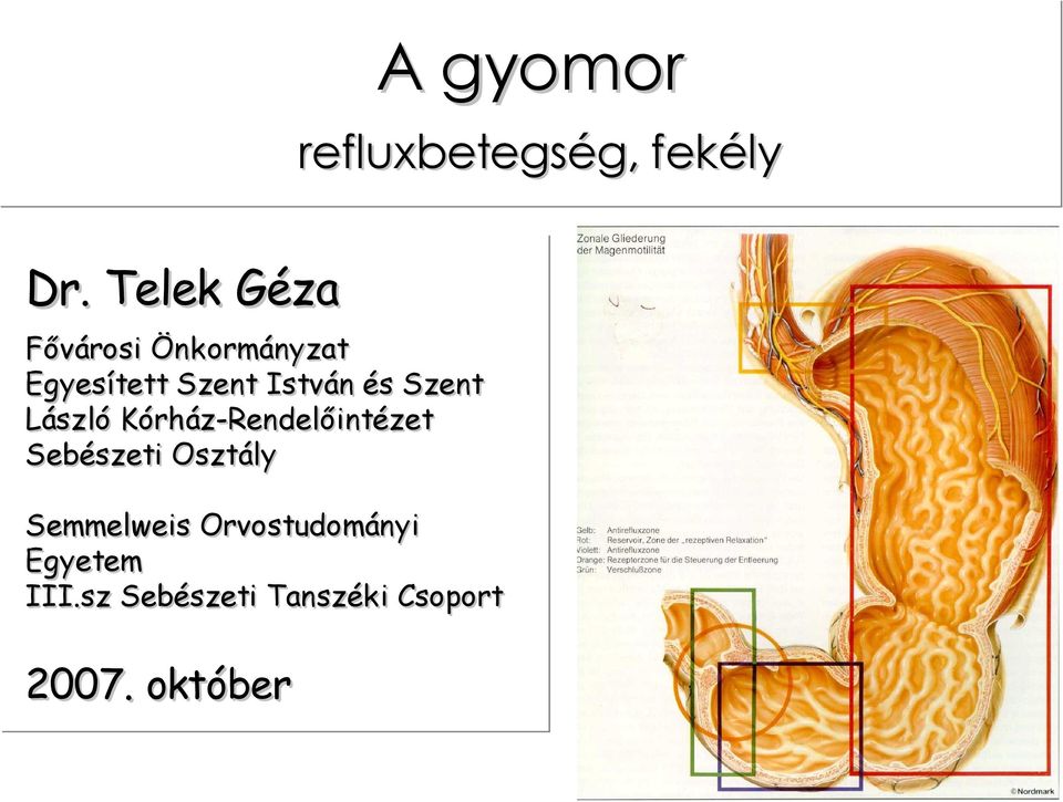 és Szent László Kórház-Rendelőintézet Sebészeti Osztály