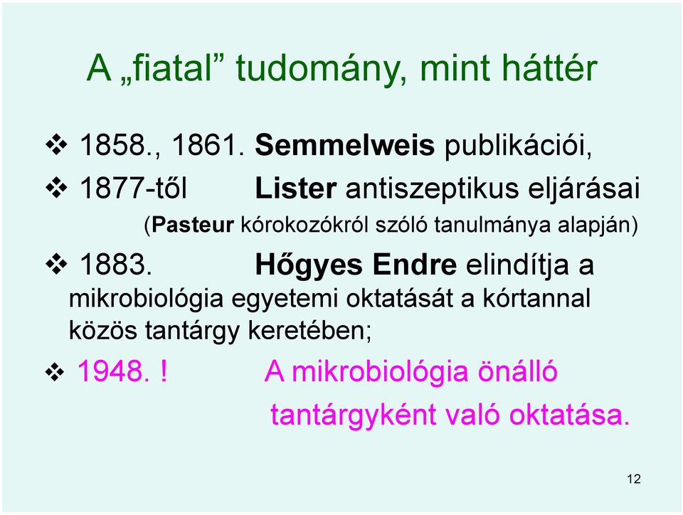 Lister antiszeptikus eljárásai (Pasteur kórokozókról szóló tanulmánya alapján)