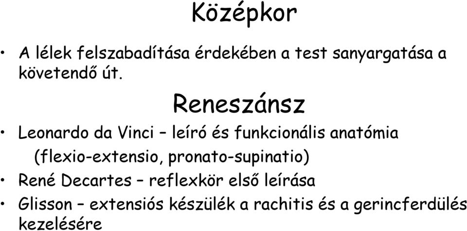 Reneszánsz Leonardo da Vinci leíró és funkcionális anatómia