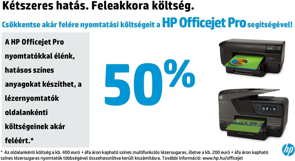 * 50 % * Az oldalankénti Copyright 2012 Hewlett-Pa