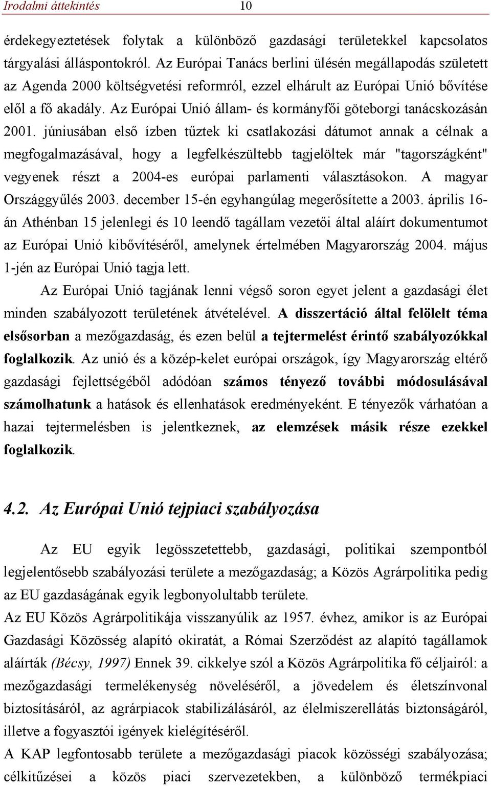 Az Európai Unió állam- és kormányfői göteborgi tanácskozásán 2001.