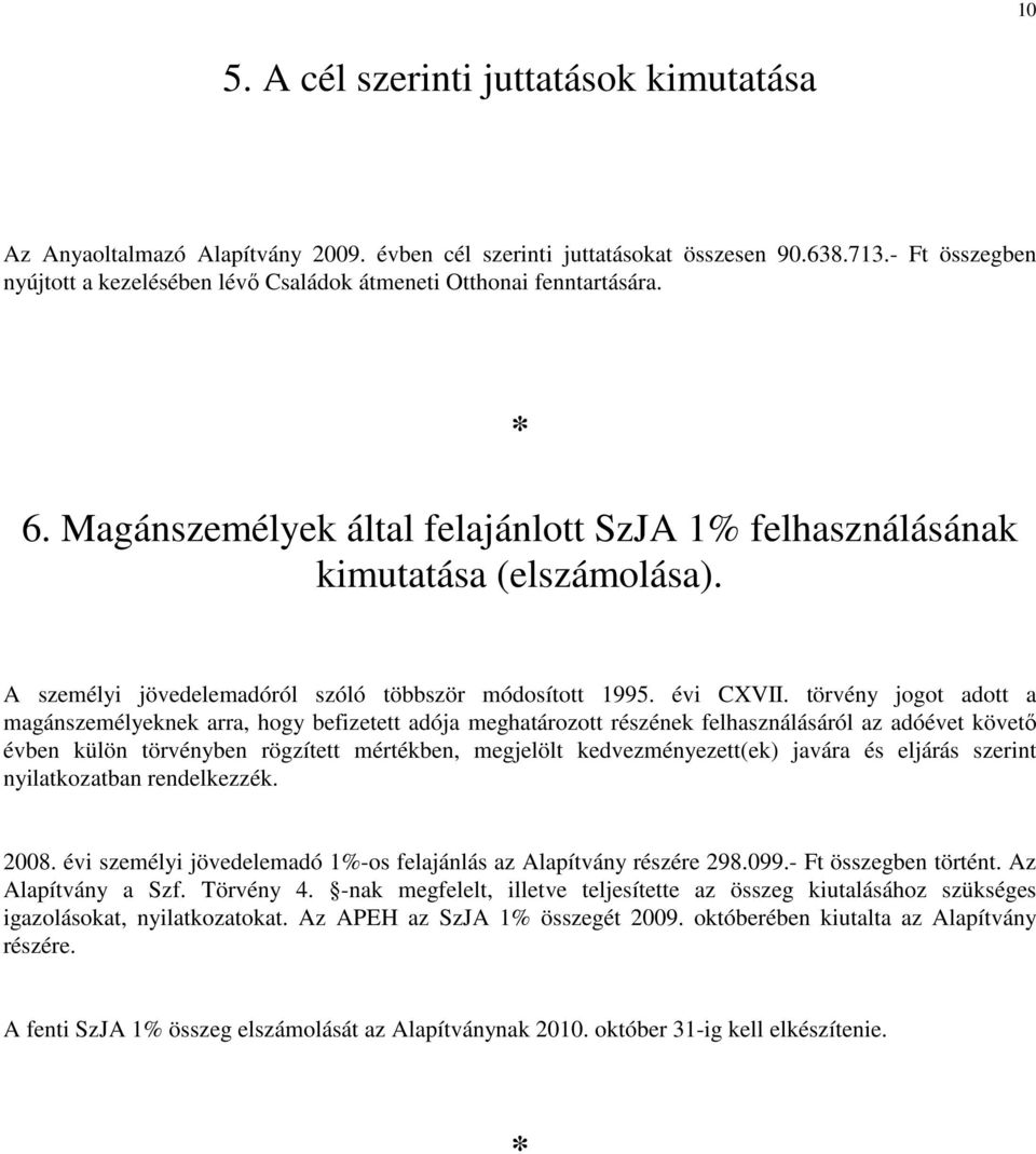 A személyi jövedelemadóról szóló többször módosított 1995. évi CXVII.