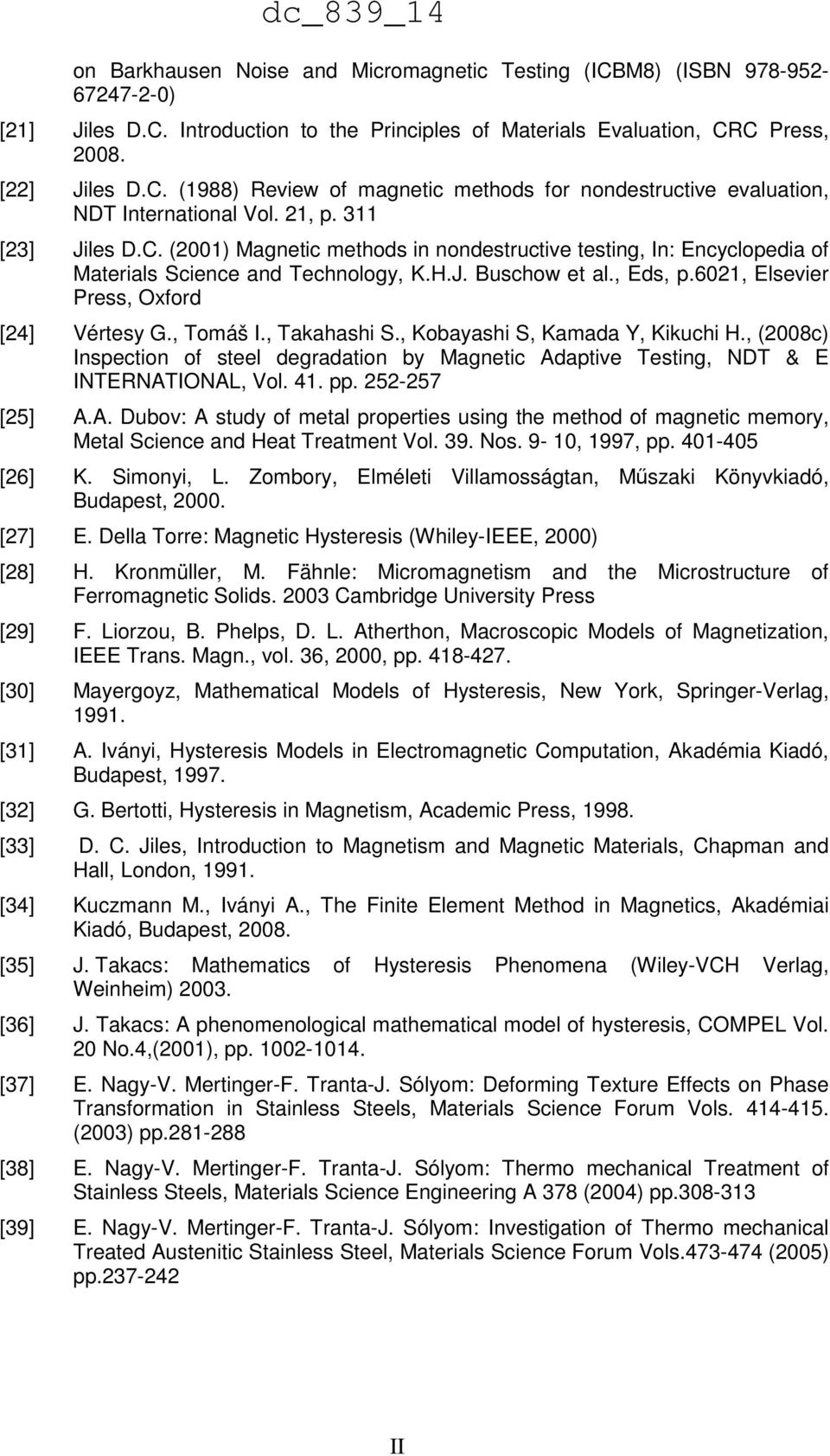 6021, Elsevier Press, Oxford [24] Vértesy G., Tomáš I., Takahashi S., Kobayashi S, Kamada Y, Kikuchi H.