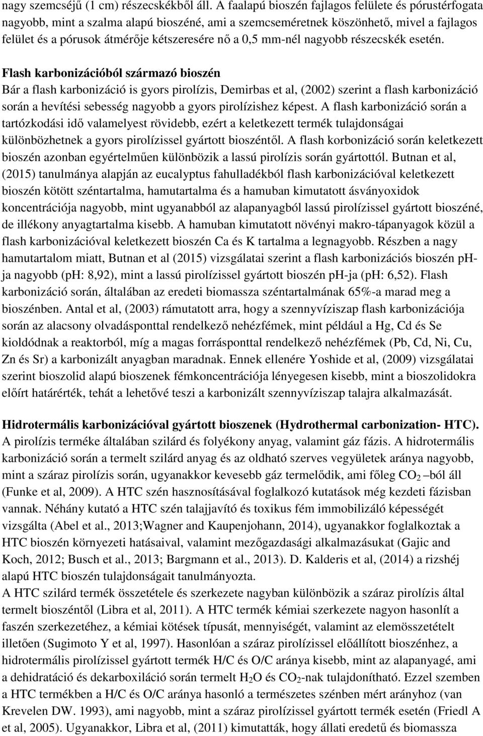 mm-nél nagyobb részecskék esetén.