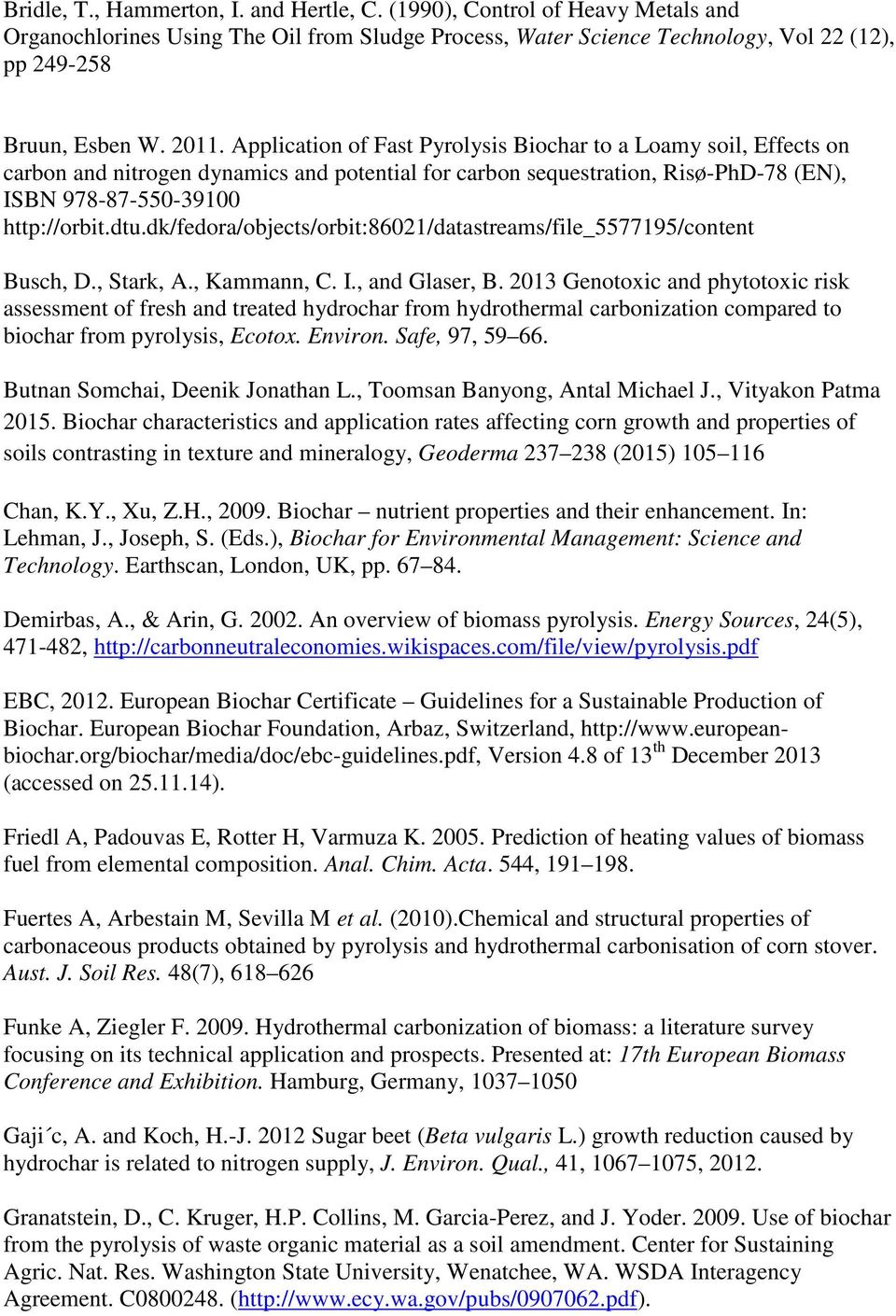 dk/fedora/objects/orbit:86021/datastreams/file_5577195/content Busch, D., Stark, A., Kammann, C. I., and Glaser, B.