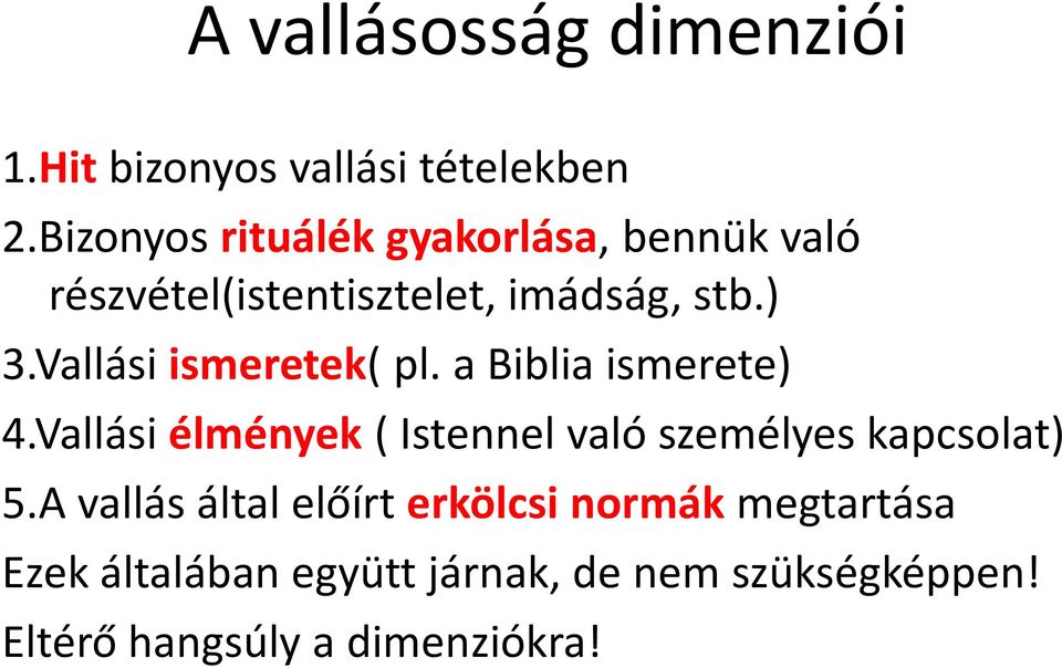 Vallási ismeretek( pl. a Biblia ismerete) 4.