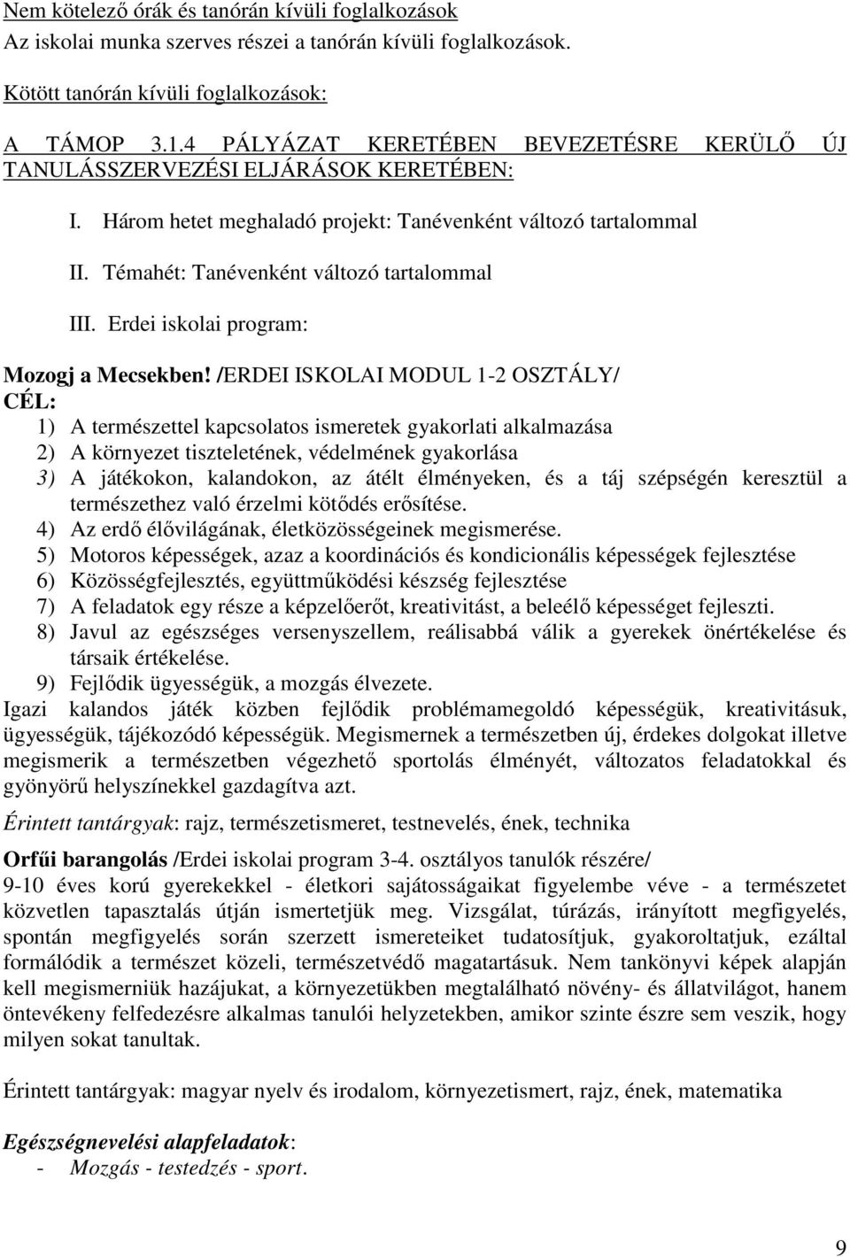 Erdei iskolai program: Mozogj a Mecsekben!