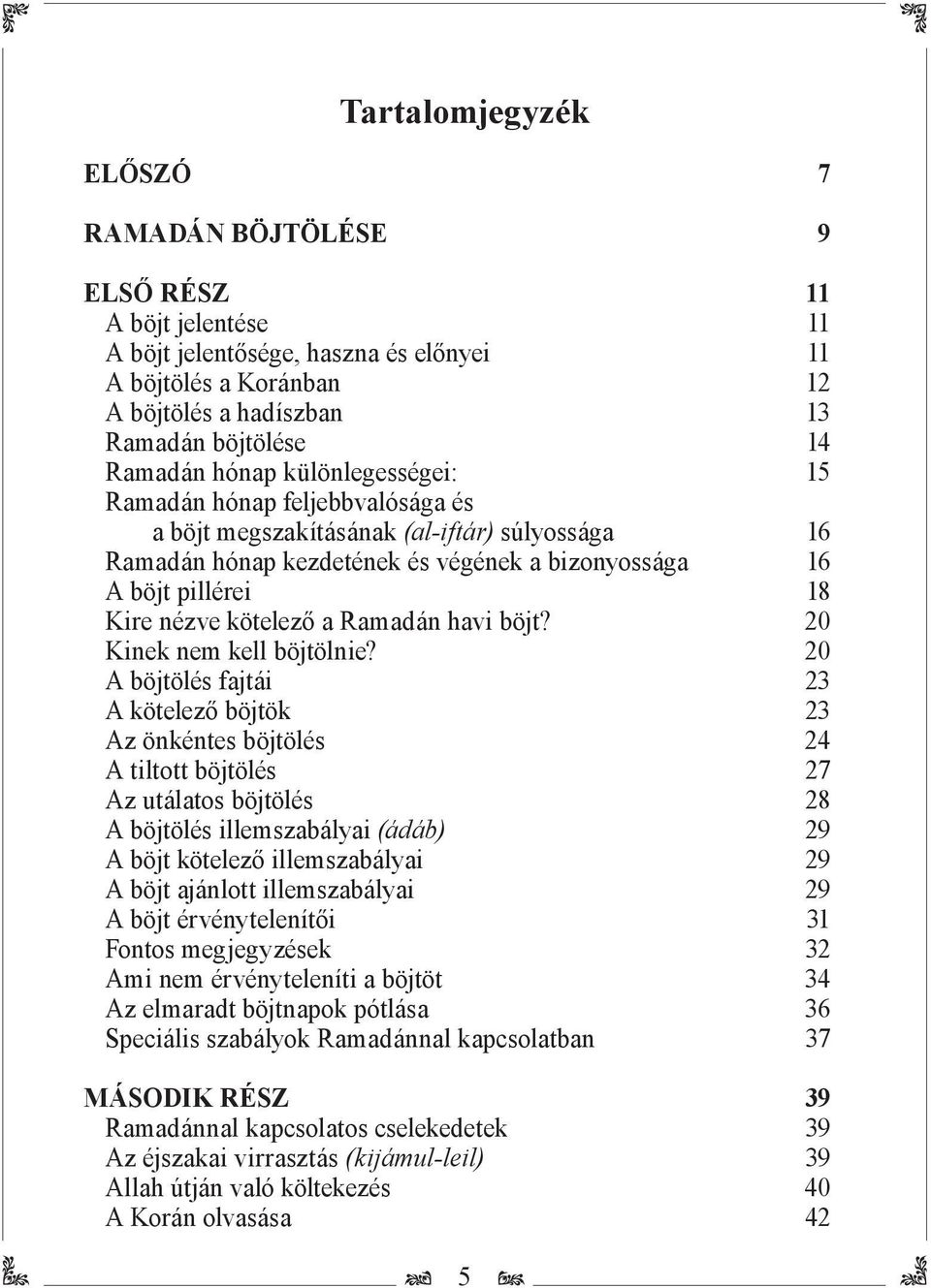 a Ramadán havi böjt? 20 Kinek nem kell böjtölnie?