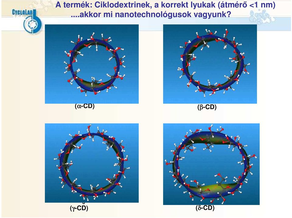 ..akkor mi nanotechnológusok vagyunk?