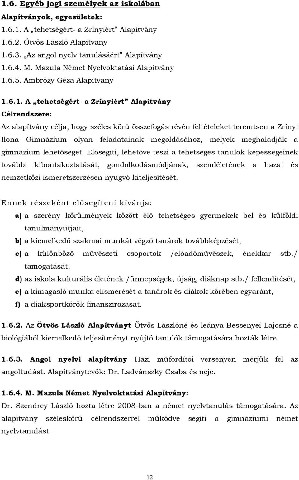 6.5. Ambrózy Géza Alapítvány 1.