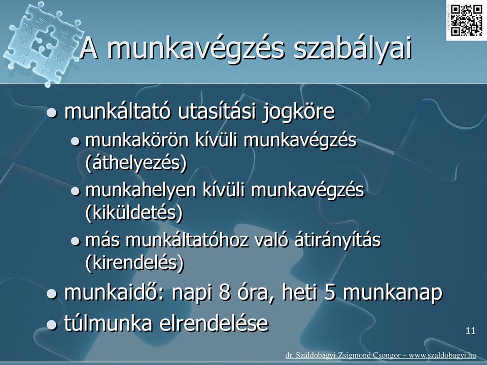 munkavégzés (kiküldetés) más munkáltatóhoz való átirányítás