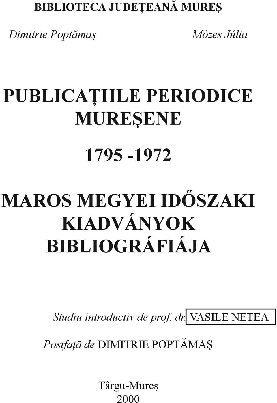 IDŐSZAKI KIADVÁNYOK BIBLIOGRÁFIÁJA Studiu introductiv de