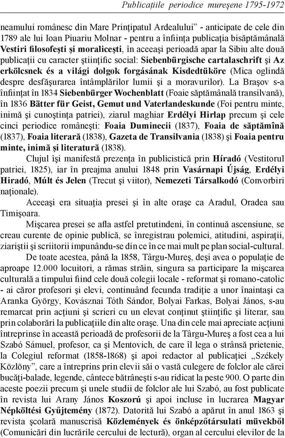 Kisdedtüköre (Mica oglindă despre desfăşurarea întâmplărilor lumii şi a moravurilor).