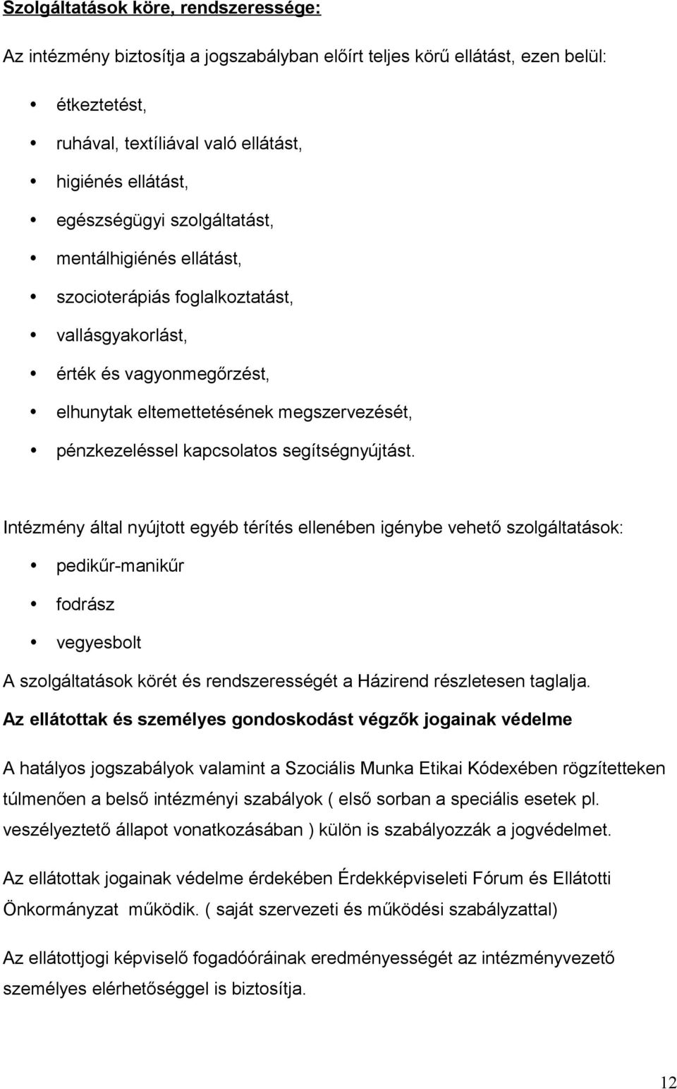 segítségnyújtást.