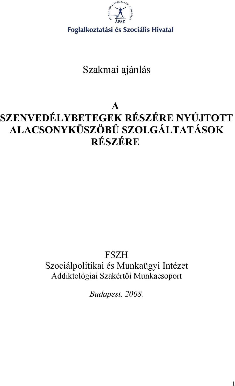 FSZH Szociálpolitikai és Munkaügyi Intézet