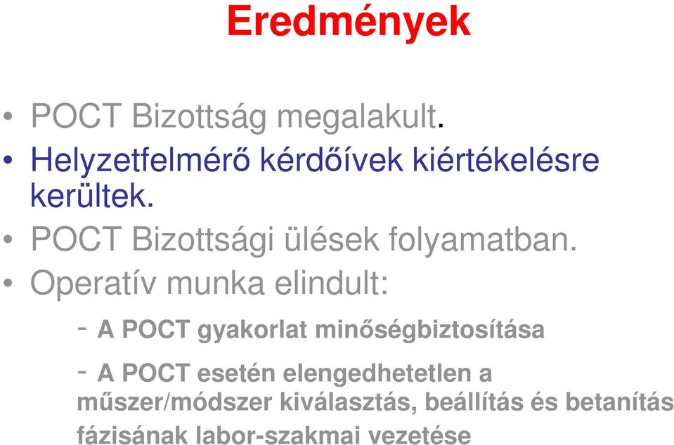 POCT Bizottsági ülések folyamatban.