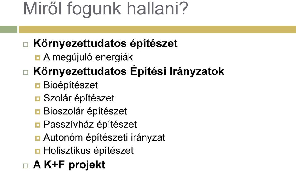 Környezettudatos Építési Irányzatok Bioépítészet Szolár