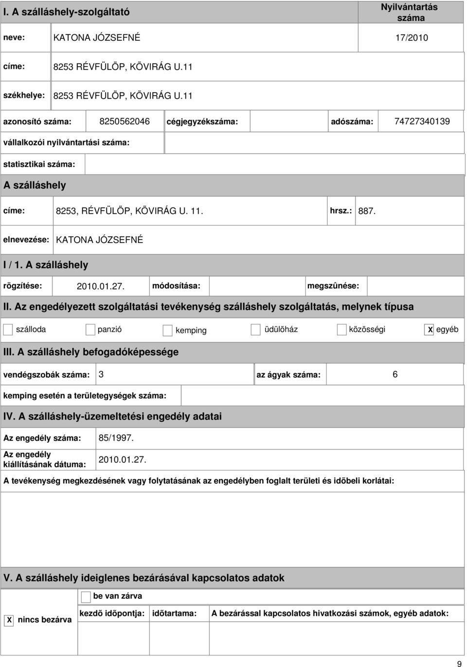 hrsz.: 887. KATONA JÓZSEFNÉ rögzítése: 2010.01.27.