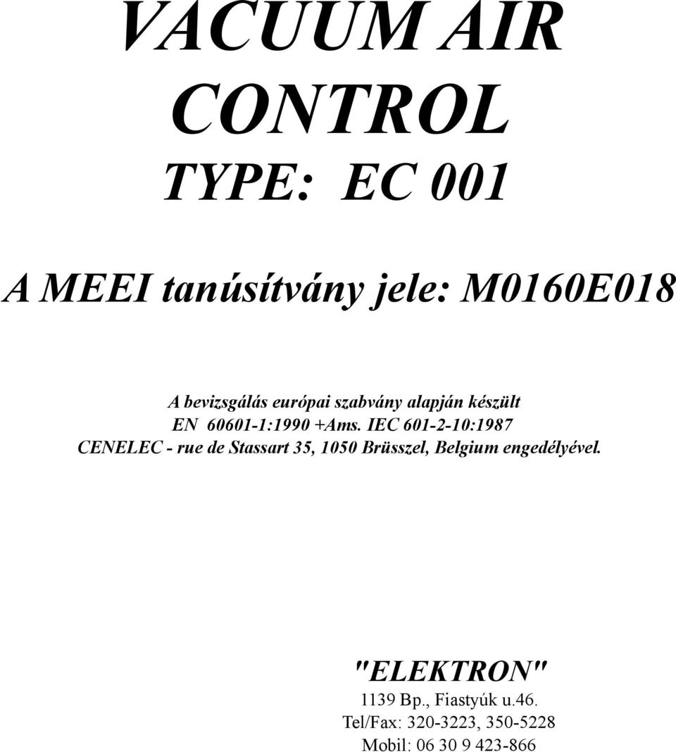 60601-1:1990 +Ams.