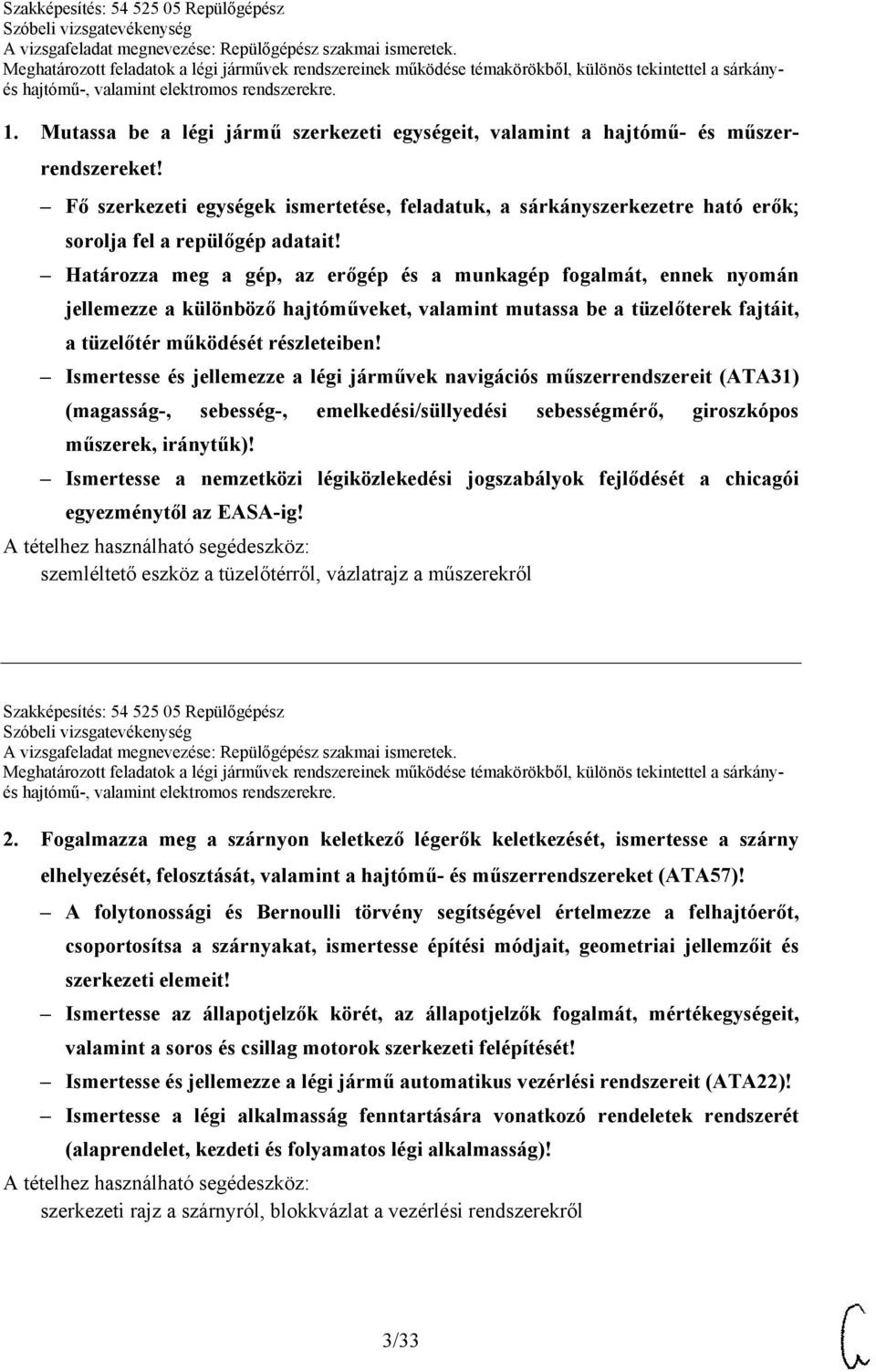 Határozza meg a gép, az erőgép és a munkagép fogalmát, ennek nyomán jellemezze a különböző hajtóműveket, valamint mutassa be a tüzelőterek fajtáit, a tüzelőtér működését részleteiben!