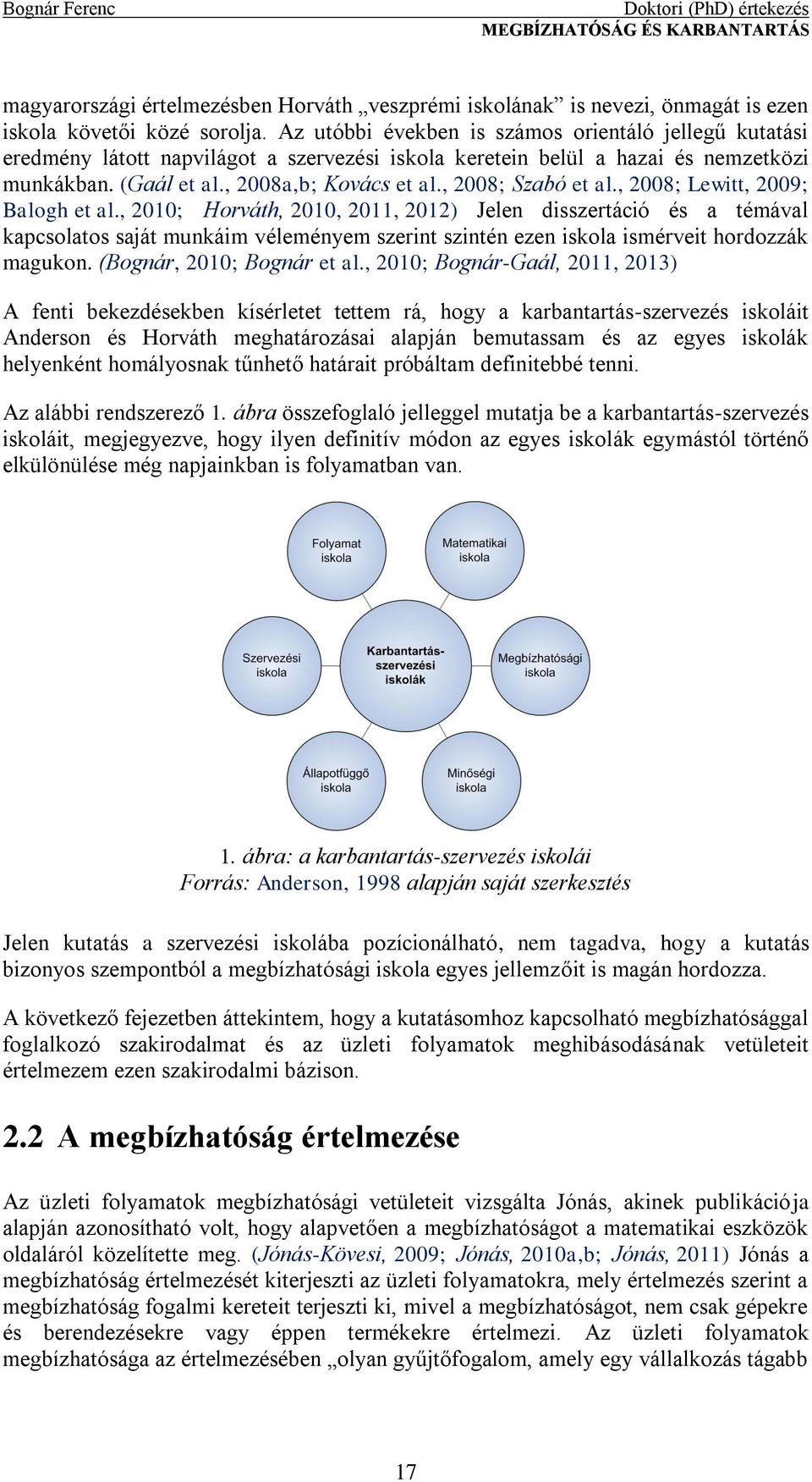 , 2008; Szabó et al., 2008; Lewitt, 2009; Balogh et al.