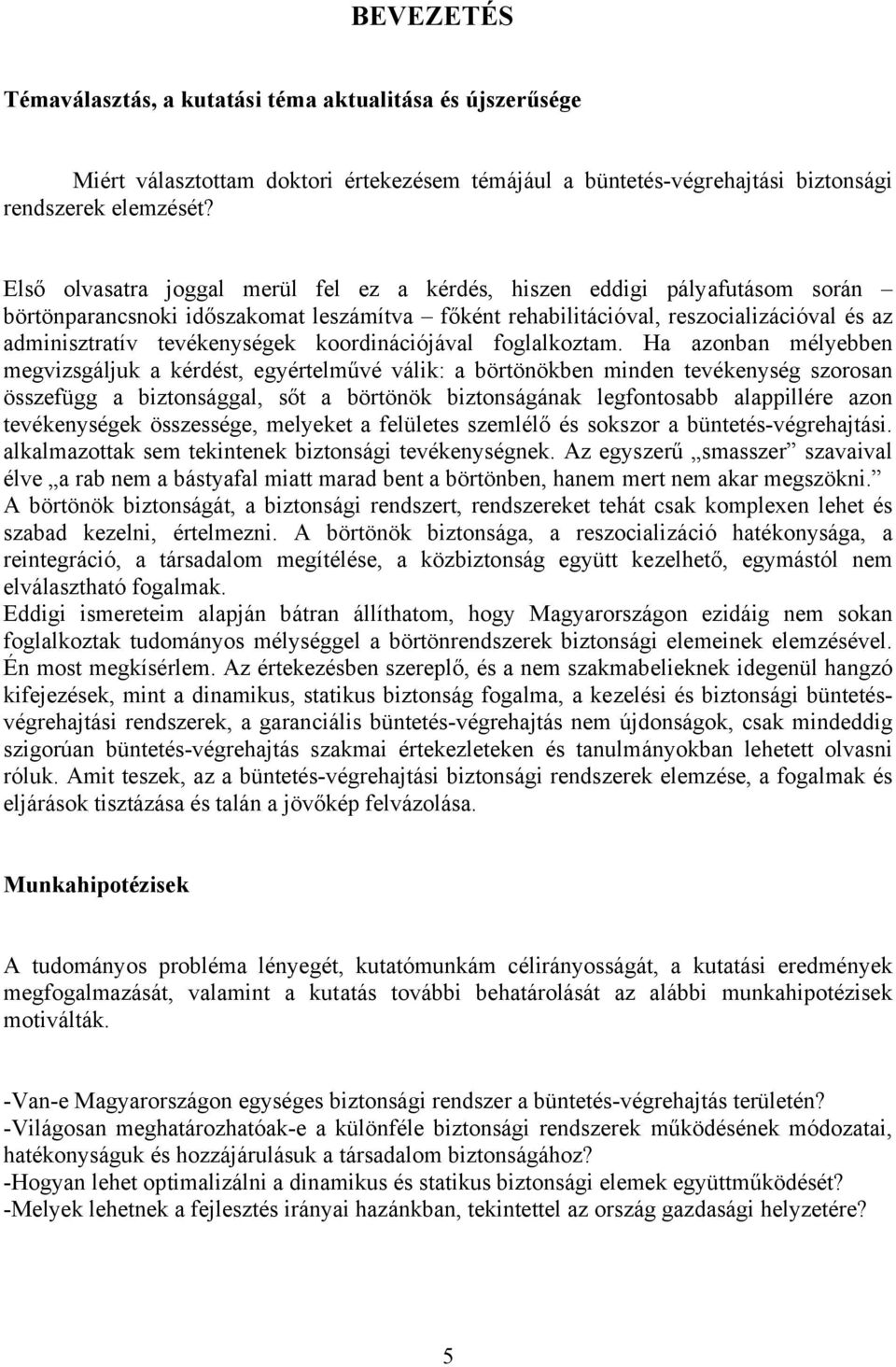 koordinációjával foglalkoztam.