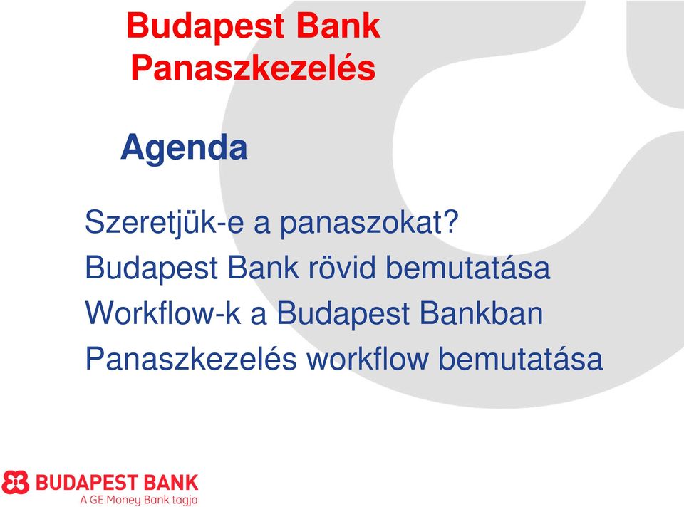 Budapest Bank rövid