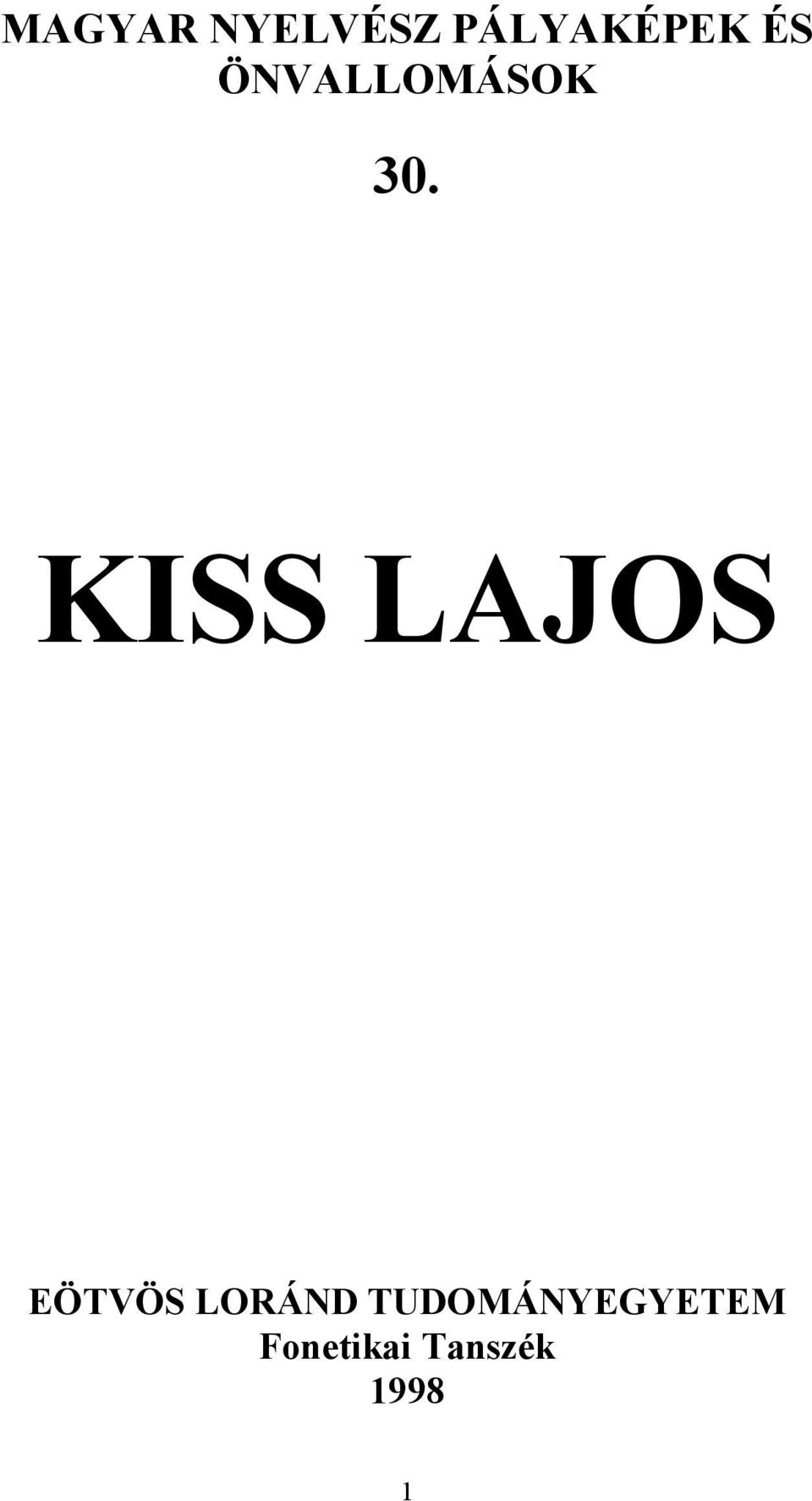 KISS LAJOS EÖTVÖS LORÁND