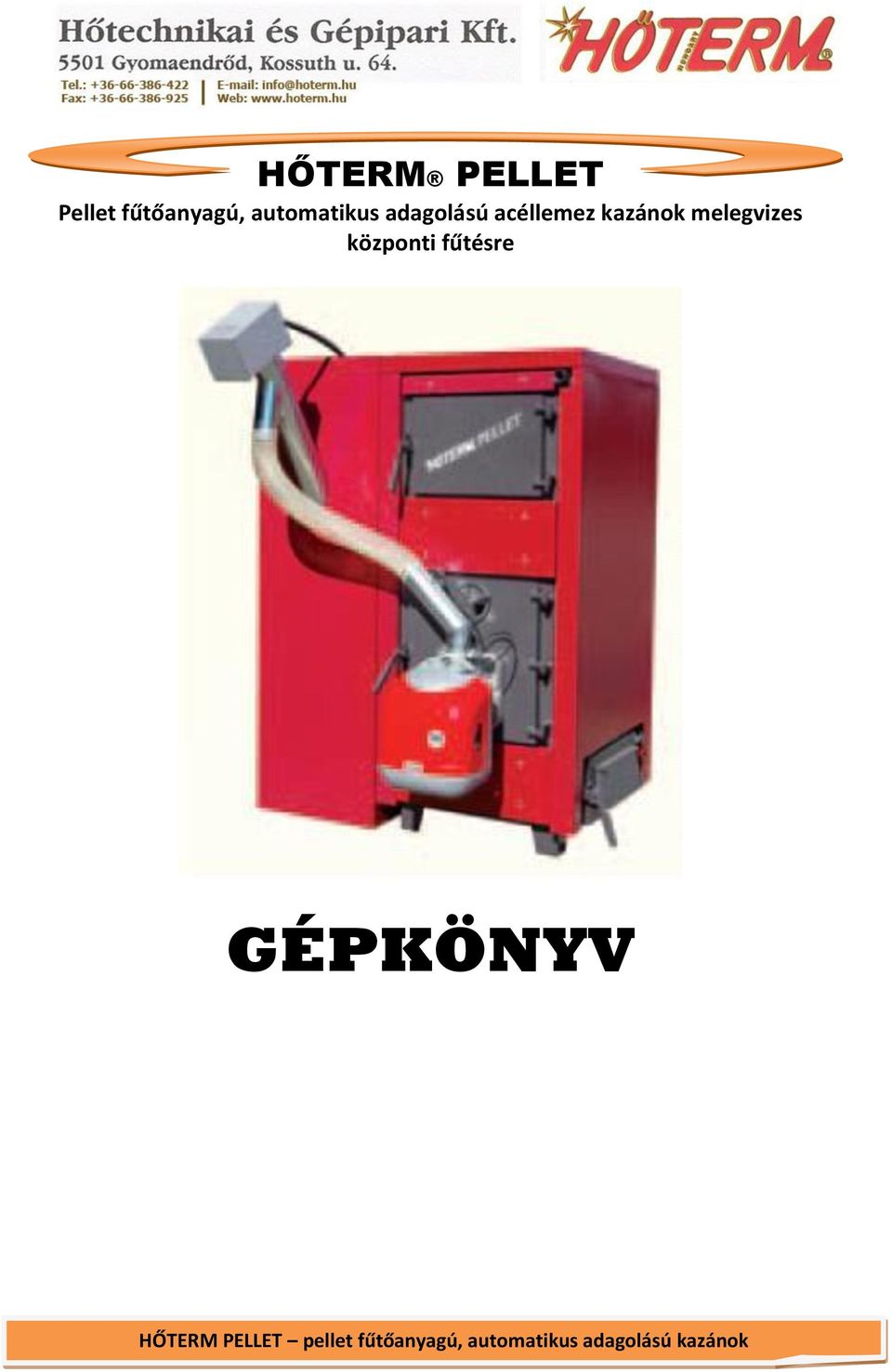 melegvizes központi fűtésre GÉPKÖNYV