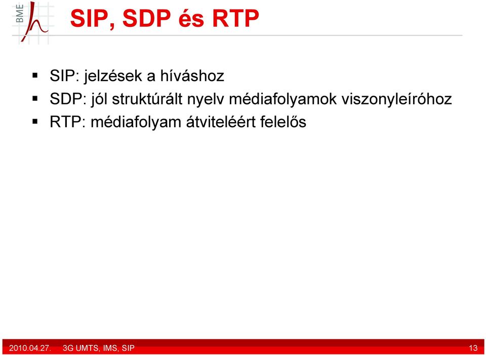 viszonyleíróhoz RTP: médiafolyam