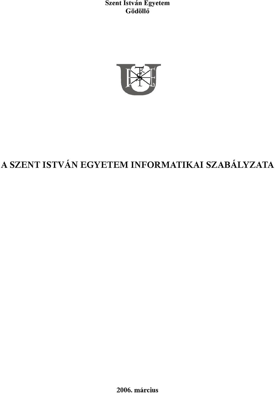 EGYETEM INFORMATIKAI