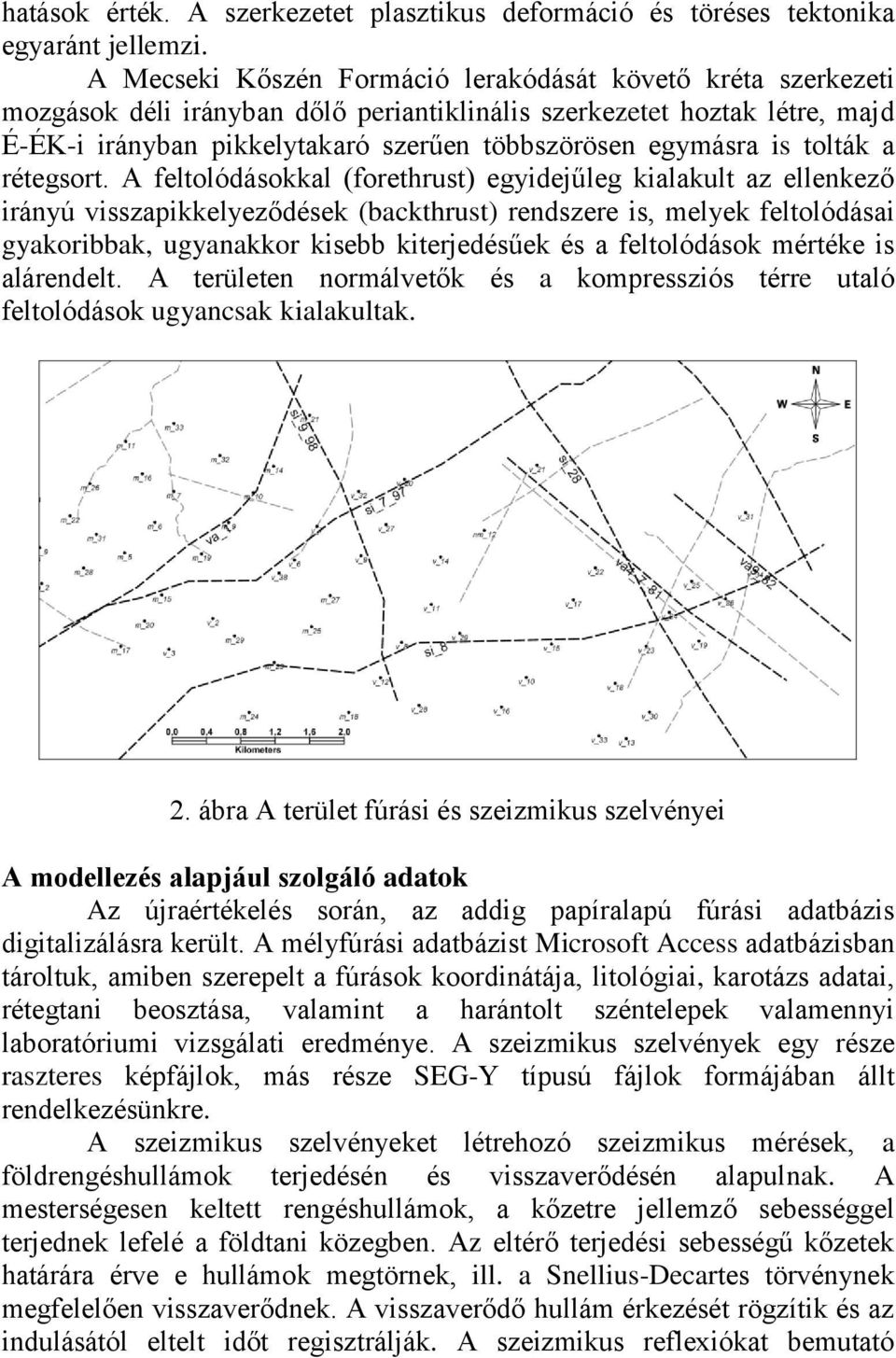 is tolták a rétegsort.