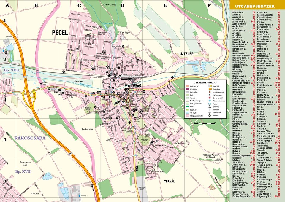 Ház 37 51 és Galéria 6 64 20 60 43 66 2 Jelmagyarázat 0 100 500 Ady Endre u. D2 Kórház köz Akácfa u. C3 Kossuth Lajos tér Ákosfalva u. E5 Kossuth Lajos u. D2 Állomás utca D2 Kovács János u.