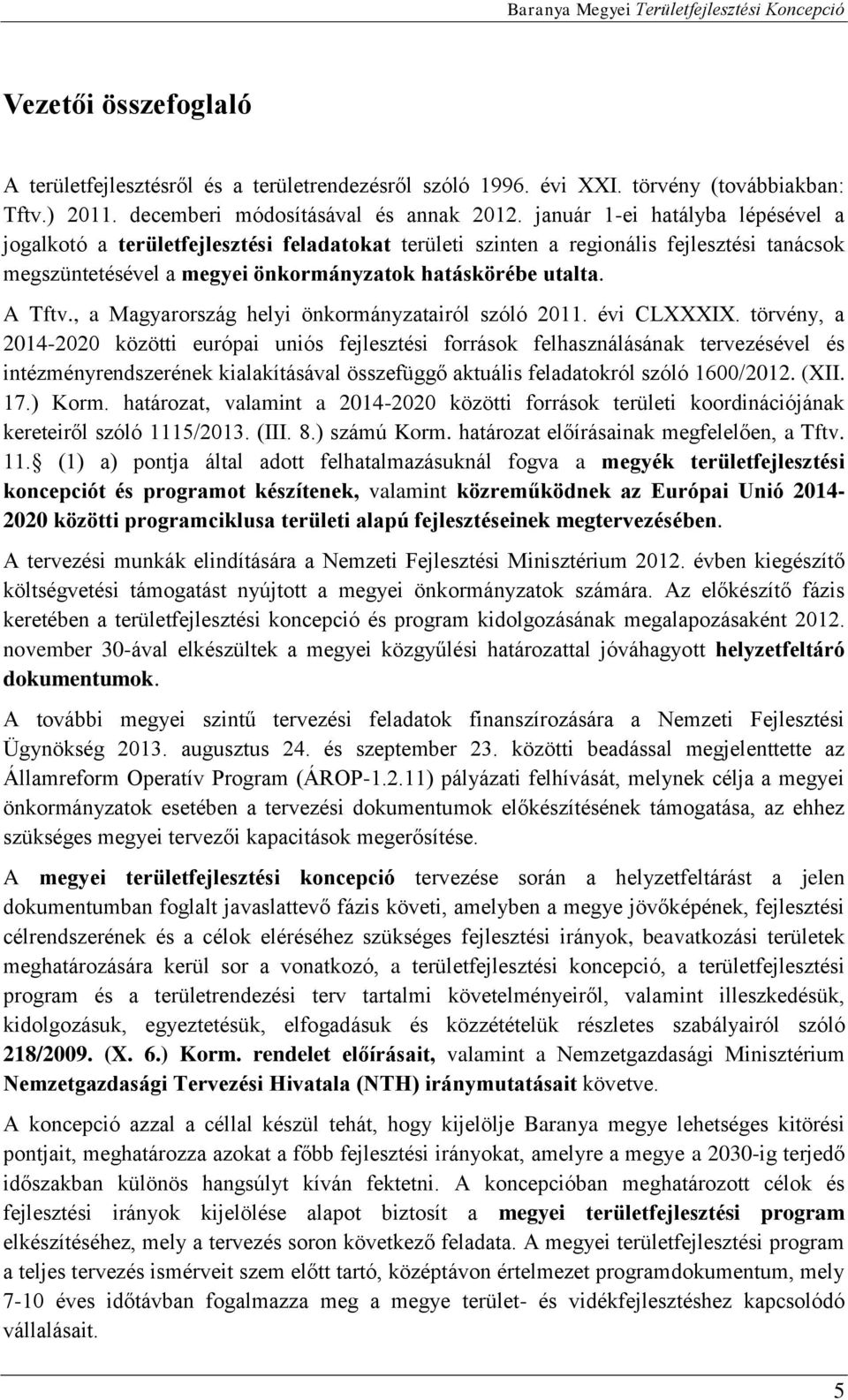 , a Magyarország helyi önkormányzatairól szóló 2011. évi CLXXXIX.