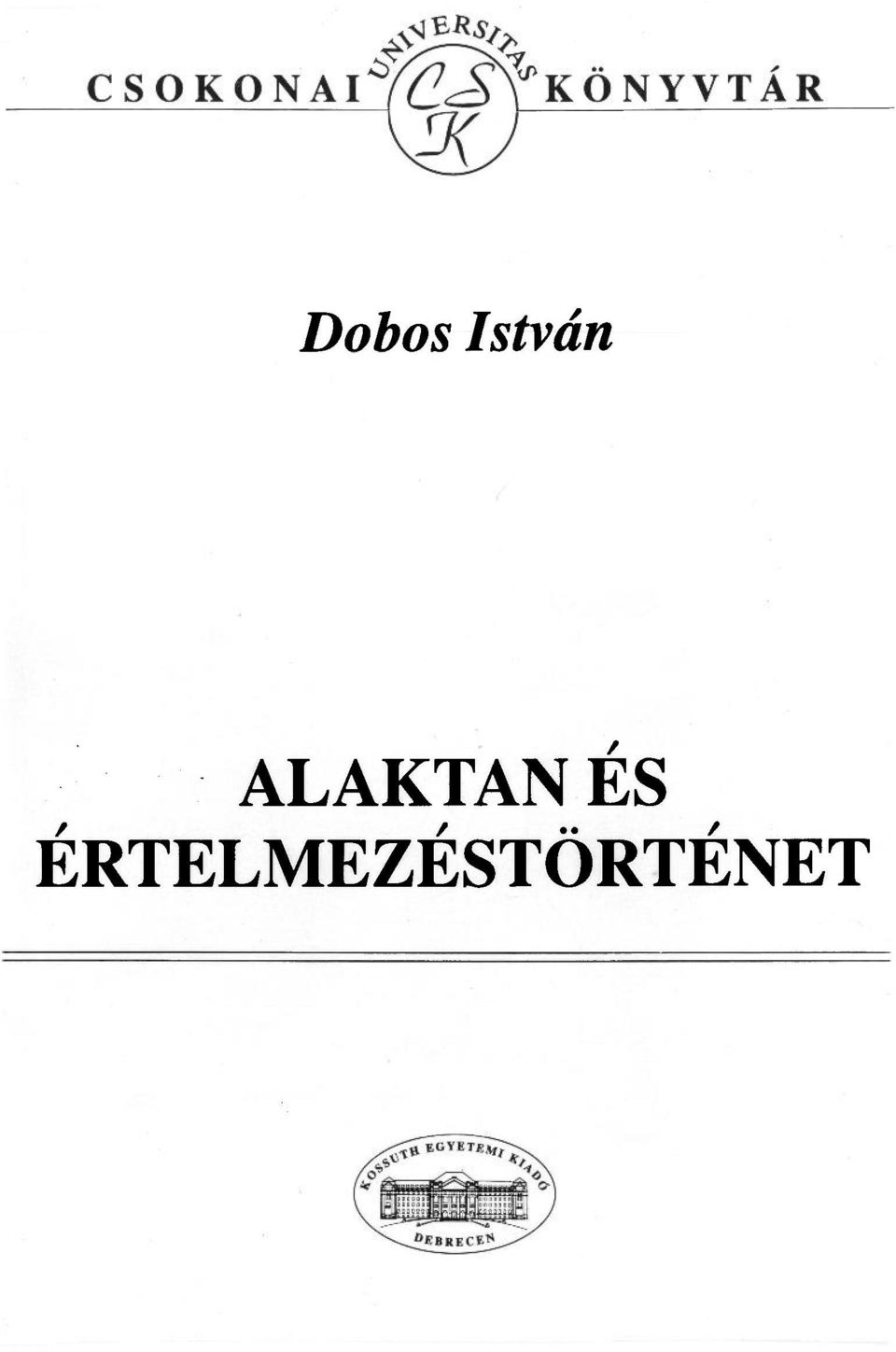 ALAKTAN ÉS