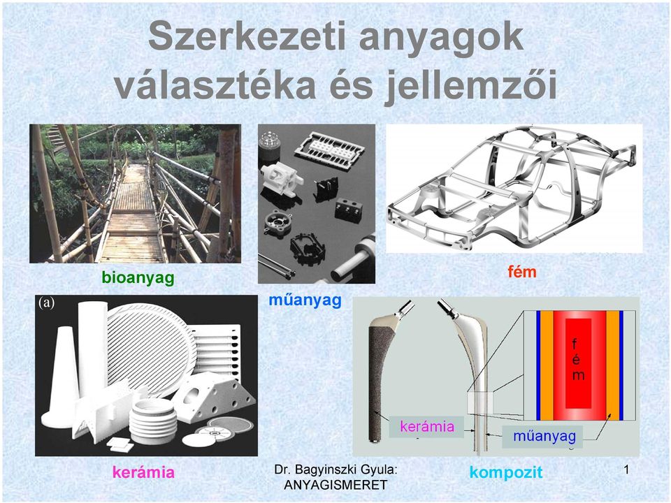 jellemzői (a)