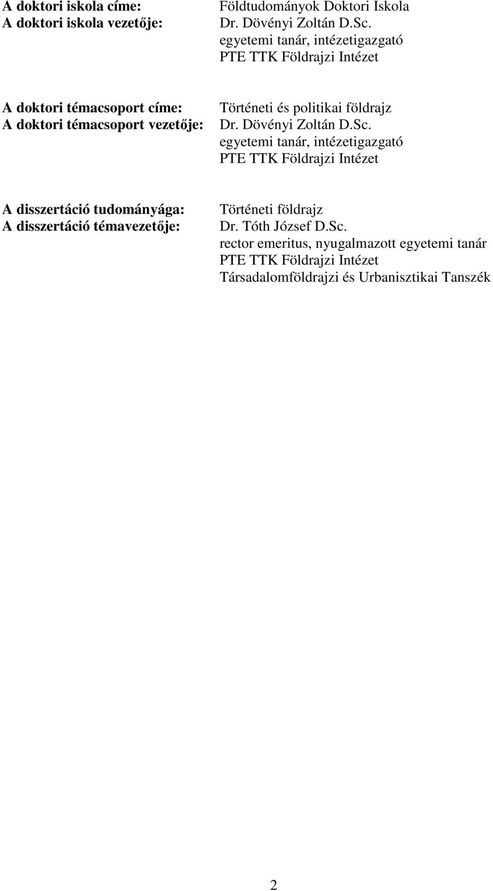 politikai földrajz Dr. Dövényi Zoltán D.Sc.