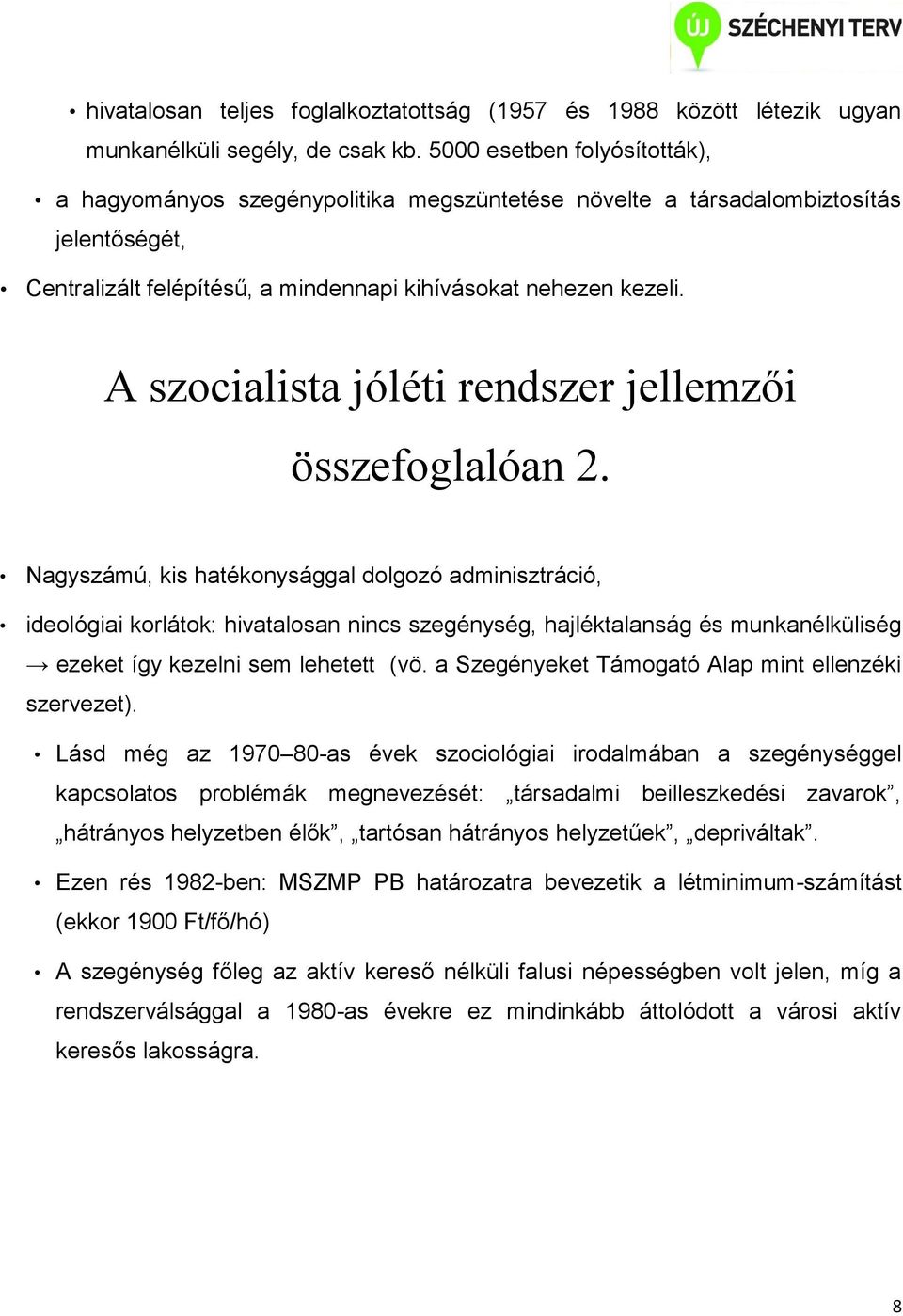 A szocialista jóléti rendszer jellemzői összefoglalóan 2.