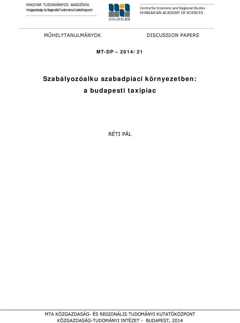 taxipiac RÉTI PÁL MTA KÖZGAZDASÁG- ÉS REGIONÁLIS