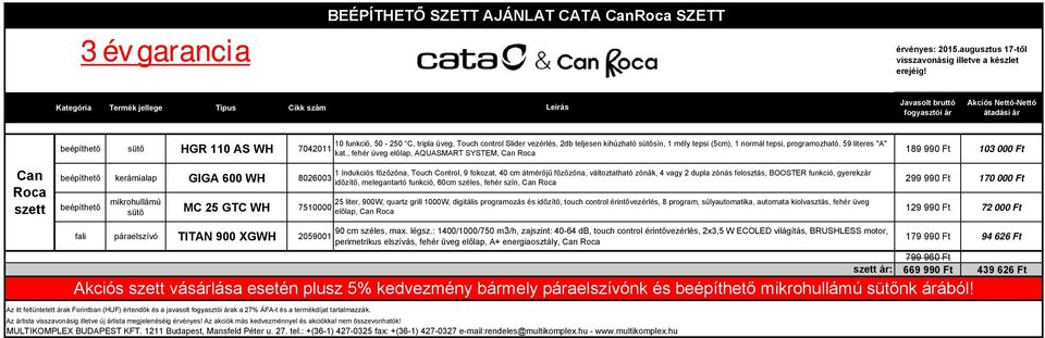 tepsi (5cm), 1 normál tepsi, programozható, 59 literes "A" kat.