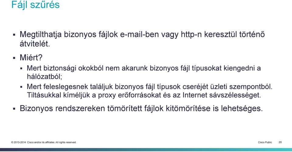 találjuk bizonyos fájl típusok cseréjét üzleti szempontból.