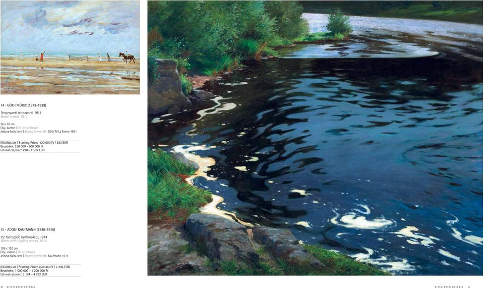 Kaufmann (1848-1916) Víz fodrozódó hullámokkal, 1914 Water with rippling waves, 1914 105 x 130 cm Jelezve balra lent Signed lower left: Kaufmann 1914