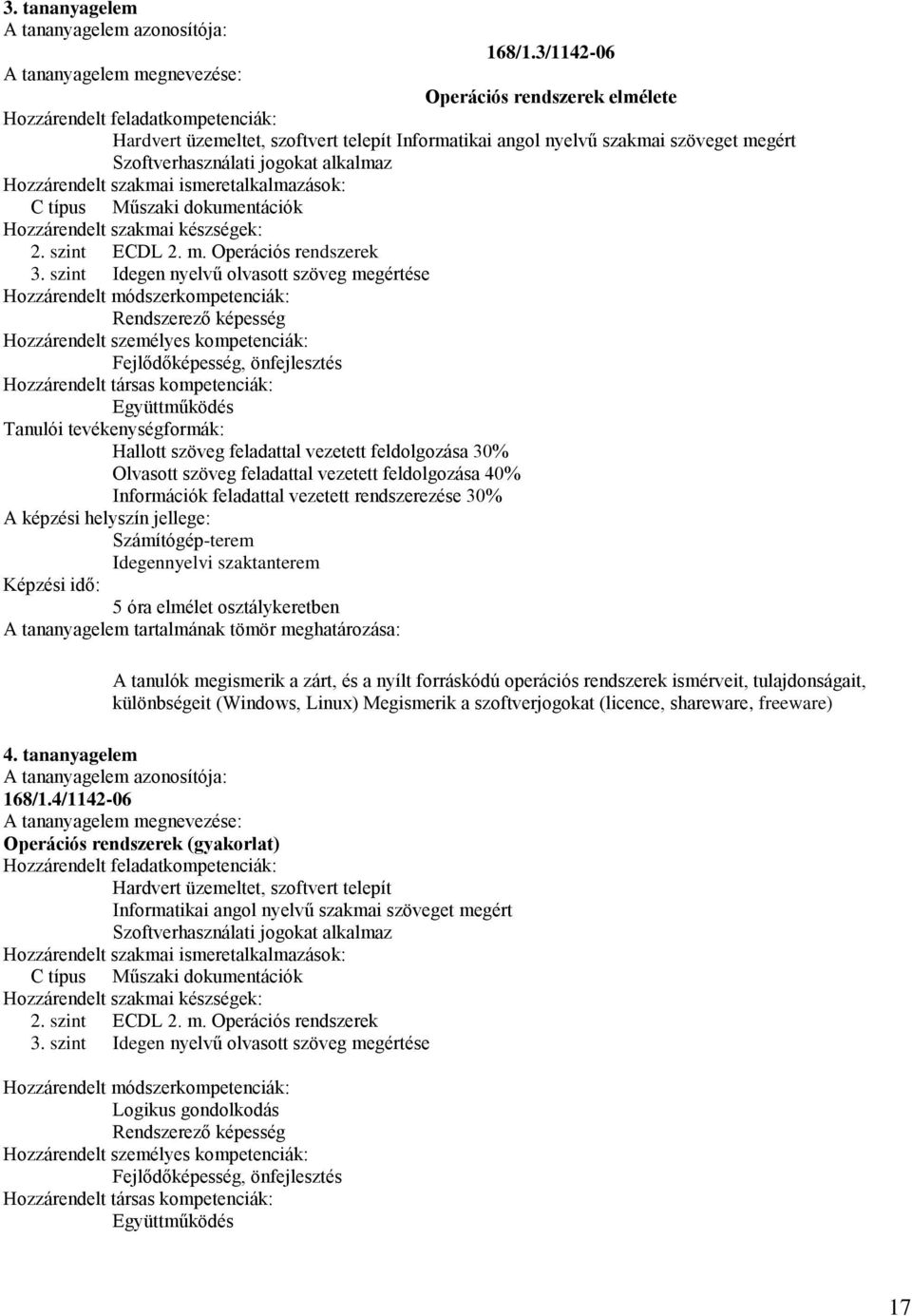 szint ECDL 2. m. Operációs rendszerek 3.