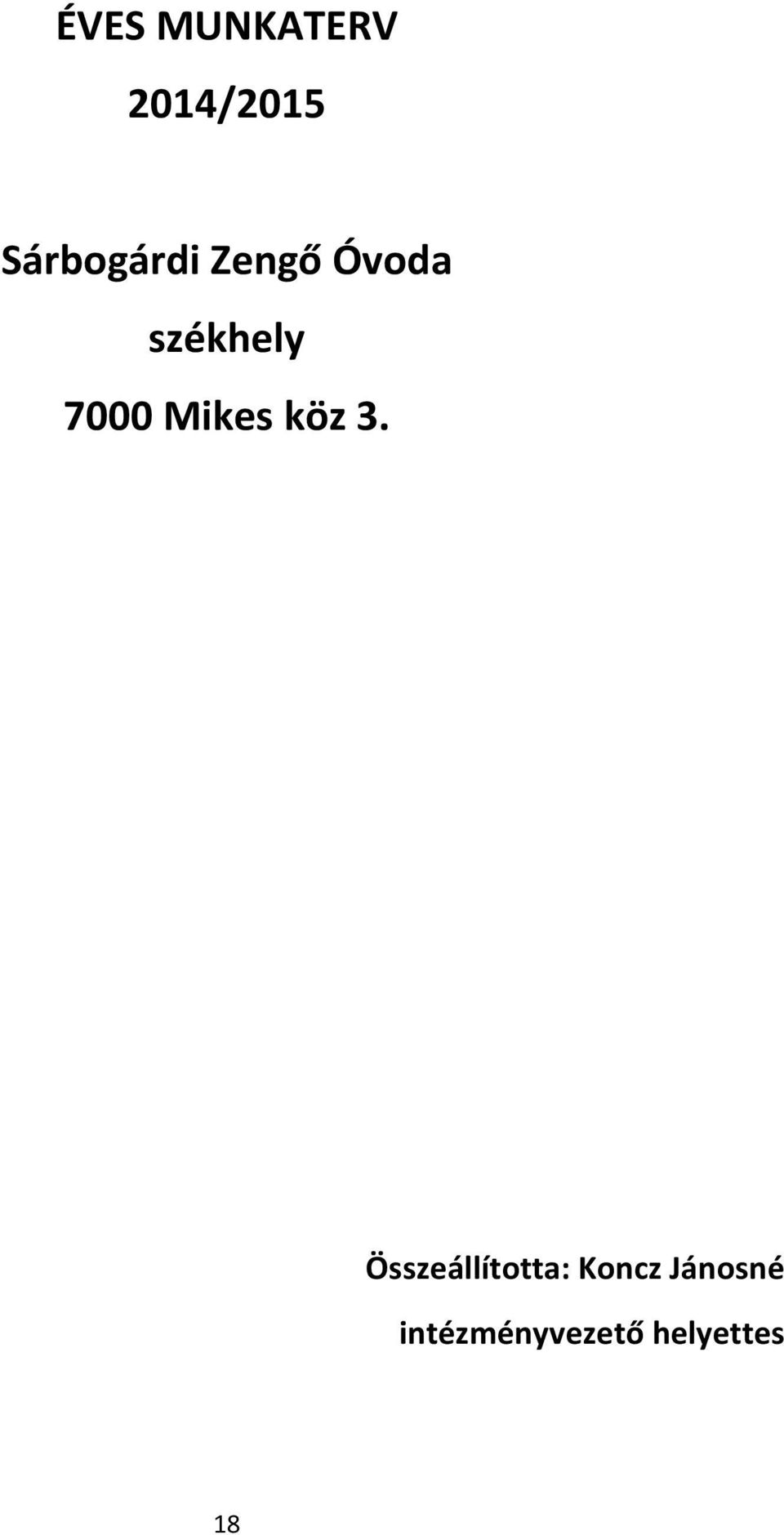 7000 Mikes köz 3.