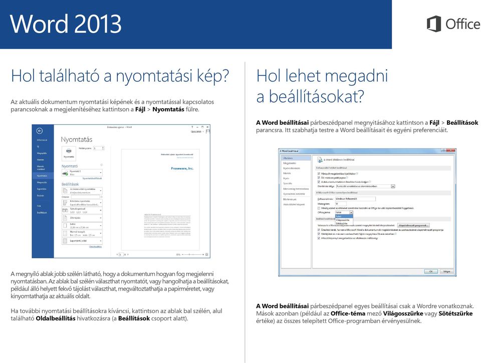 A megnyíló ablak jobb szélén látható, hogy a dokumentum hogyan fog megjelenni nyomtatásban.