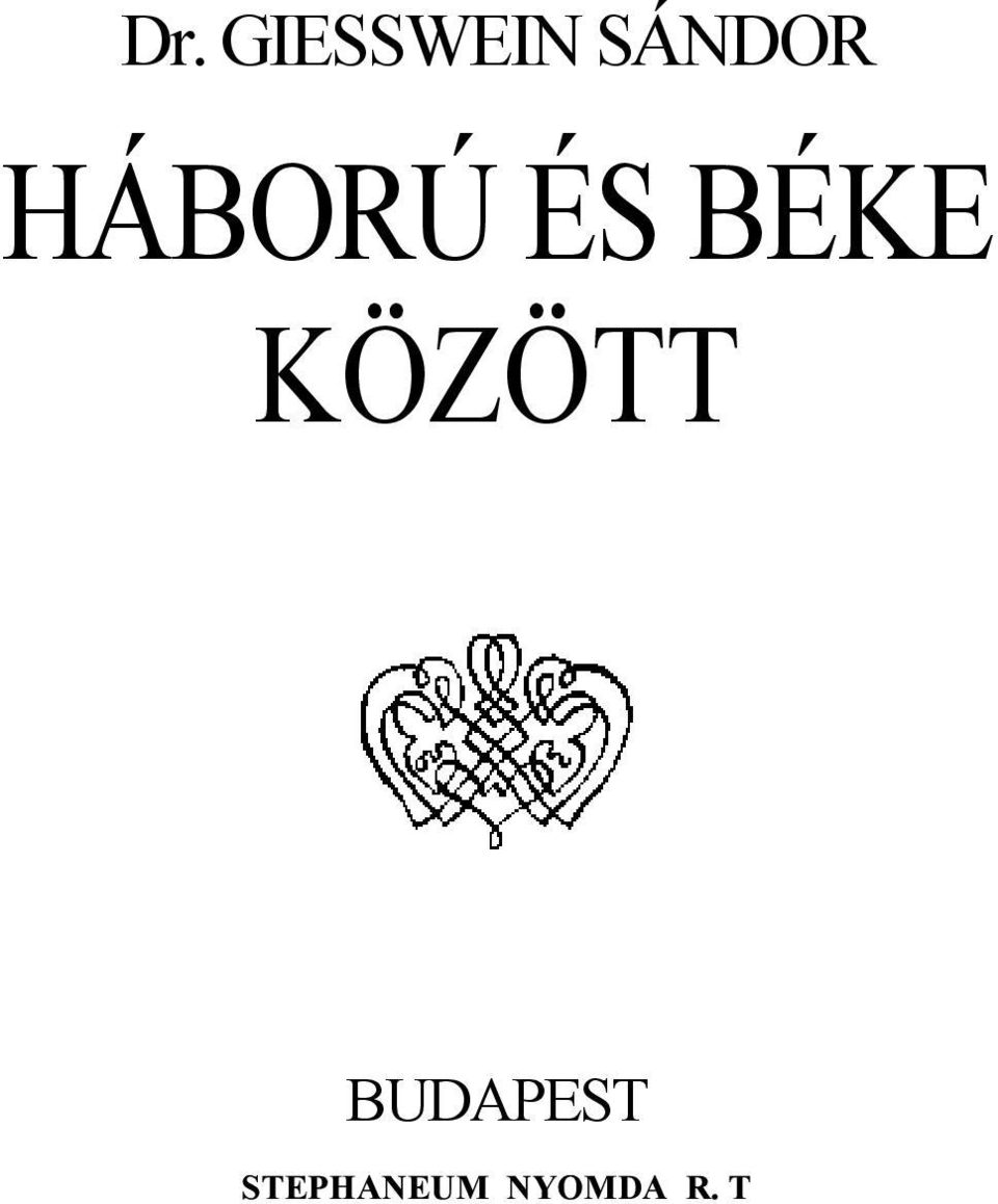 BÉKE KÖZÖTT