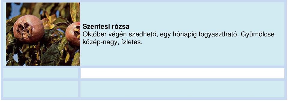 hónapig fogyasztható.